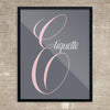 Etiquette Script Sign Print