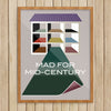 Mad For Mid-Century Modern 11 x 14 Print