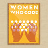 Women Who Code 11 x 14 Print