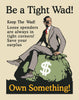 Mather & Co Be A Tight Wad Own Something Workplace Motivational Poster