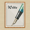 Write Elegant Fountain Pen Print