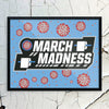 March Madness 202 Style Print