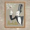 The Manhattan is Served Print
