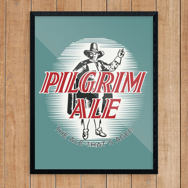 Croft Pilgrim Ale The Ale That's Aged Print