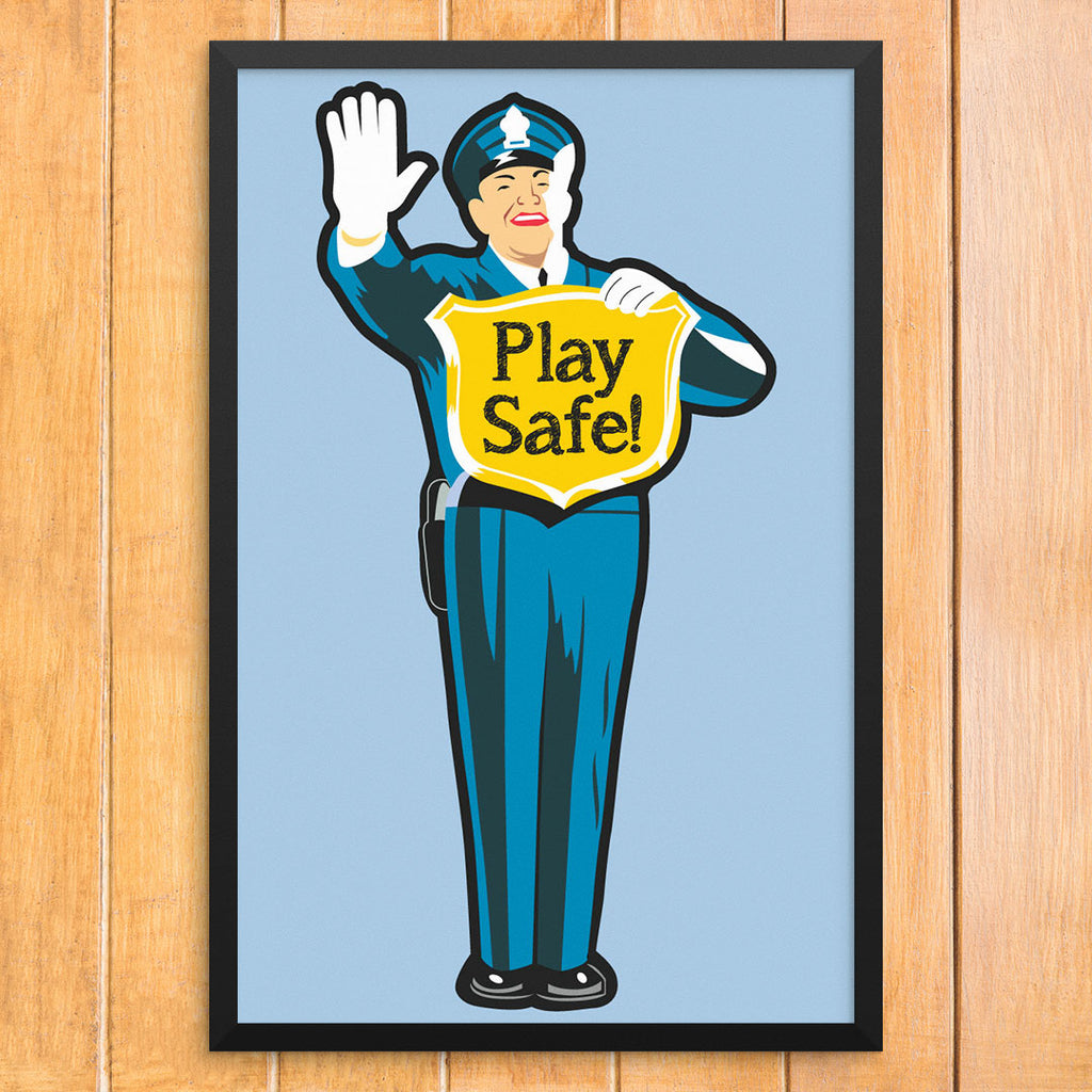 Play Safe Traffic Cop 12 x 18 Print
